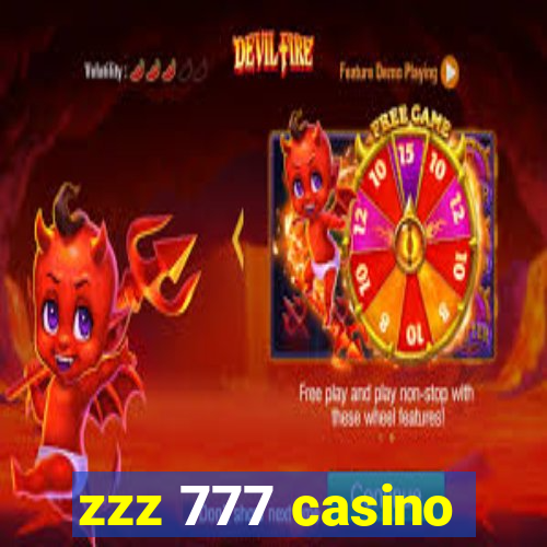 zzz 777 casino